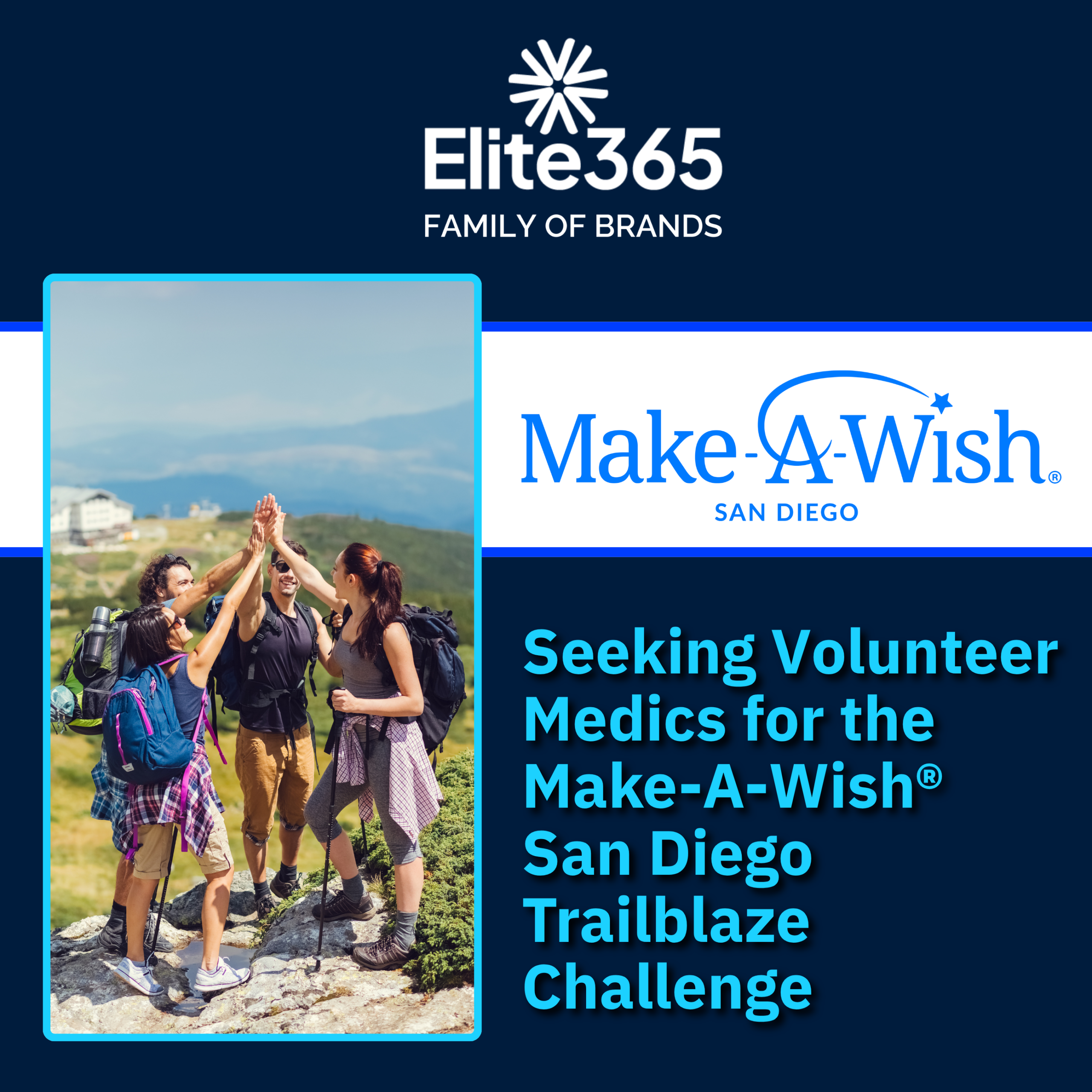 Calling Clinicians to Volunteer as Medics in the Make-A-Wish® San Diego Trailblaze Challenge: A 28-Mile Hike to Grant Wishes to Children